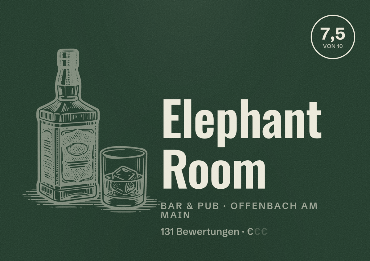 Illustriertes Poster von Elephant Room, Bar & Pub in Offenbach am Main: Bewertung 7,5 von 10 aus 131 Bewertungen, Preisniveau €