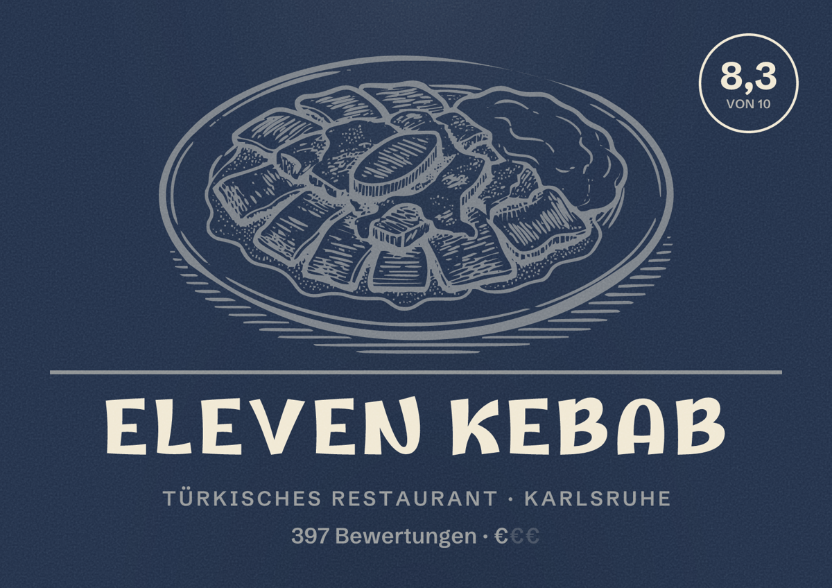 Illustriertes Poster von Eleven Kebab, Türkisches Restaurant in Karlsruhe: Bewertung 8,3 von 10 aus 397 Bewertungen, Preisniveau €
