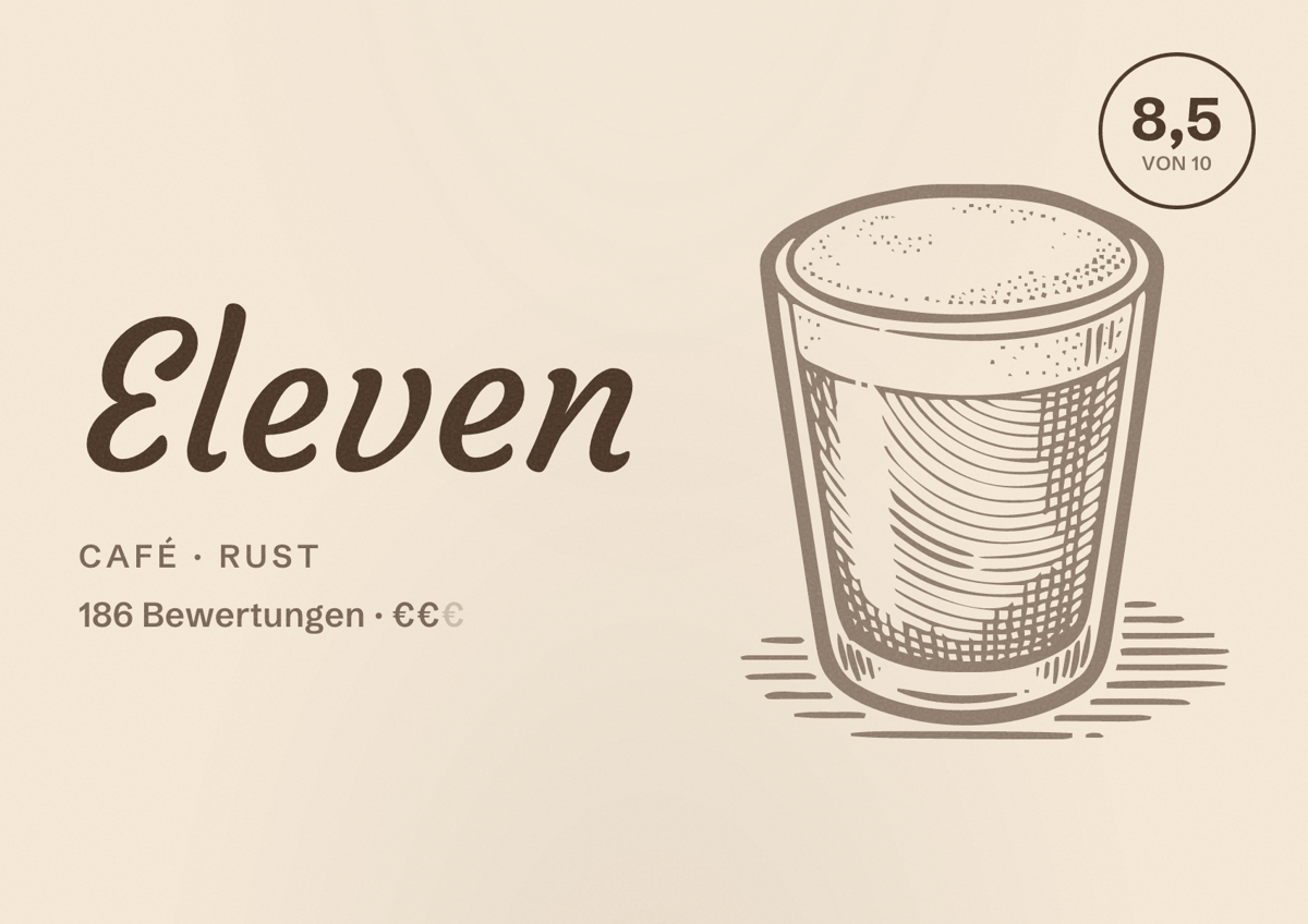 Illustriertes Poster von Eleven, Café in Rust: Bewertung 8,5 von 10 aus 186 Bewertungen, Preisniveau €€