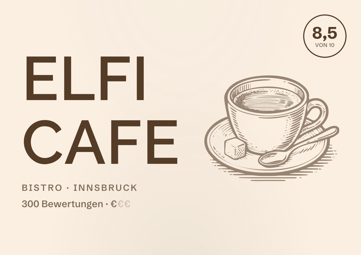 Illustriertes Poster von Elfi Cafe, Bistro in Innsbruck: Bewertung 8,5 von 10 aus 300 Bewertungen, Preisniveau €