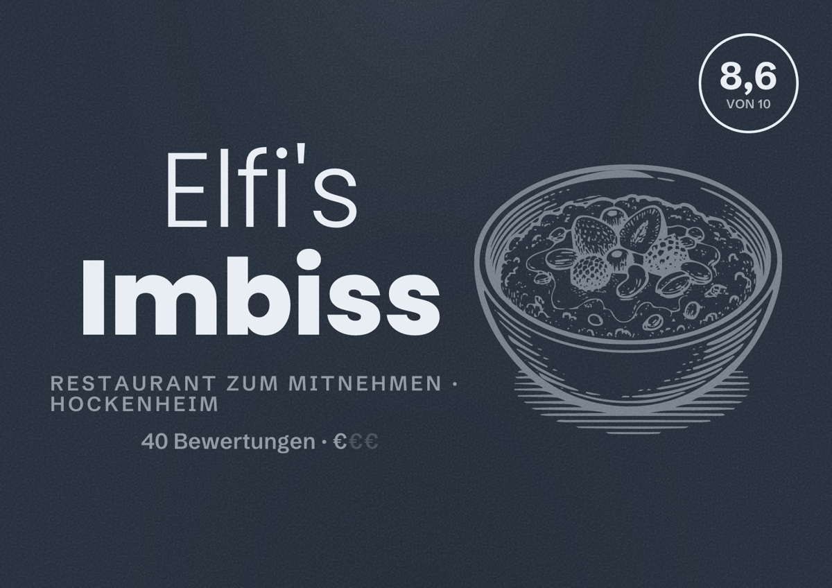 Illustriertes Poster von Elfi's Imbiss, Restaurant zum Mitnehmen in Hockenheim: Bewertung 8,6 von 10 aus 40 Bewertungen, Preisniveau €