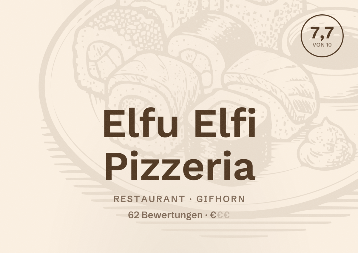 Illustriertes Poster von Elfu Elfi Pizzeria, Restaurant in Gifhorn: Bewertung 7,7 von 10 aus 62 Bewertungen, Preisniveau €