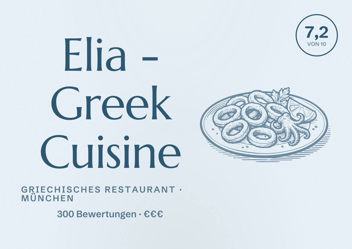Illustriertes Poster von Elia - Greek Cuisine, Griechisches Restaurant in München: Bewertung 7,2 von 10 aus 300 Bewertungen, Preisniveau €€€