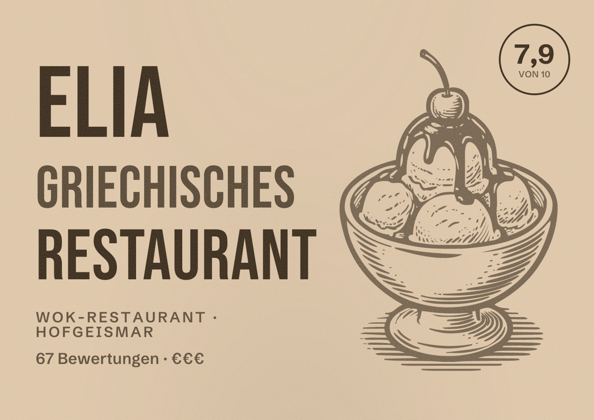 Illustriertes Poster von Elia Griechisches Restaurant, Wok-Restaurant in Hofgeismar: Bewertung 7,9 von 10 aus 67 Bewertungen, Preisniveau €€€