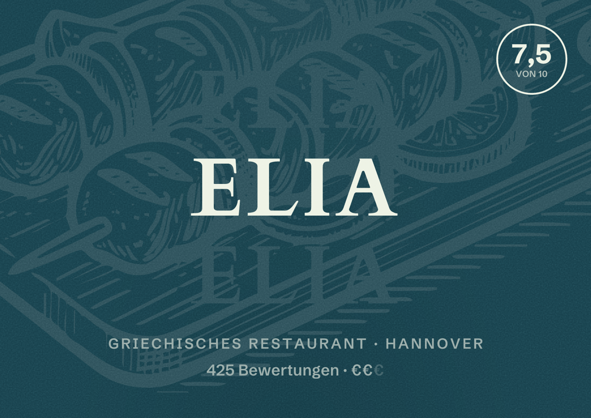 Illustriertes Poster von Elia, Griechisches Restaurant in Hannover: Bewertung 7,5 von 10 aus 425 Bewertungen, Preisniveau €€