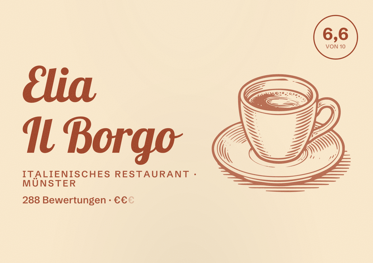 Illustriertes Poster von Elia Il Borgo, Italienisches Restaurant in Münster: Bewertung 6,6 von 10 aus 288 Bewertungen, Preisniveau €€