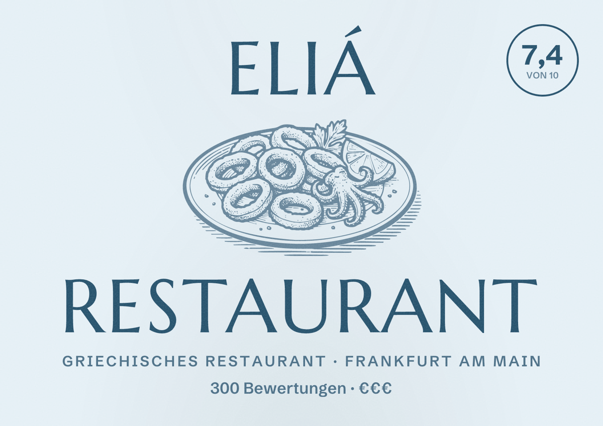 Illustriertes Poster von Eliá Restaurant, Griechisches Restaurant in Frankfurt am Main: Bewertung 7,4 von 10 aus 300 Bewertungen, Preisniveau €€€