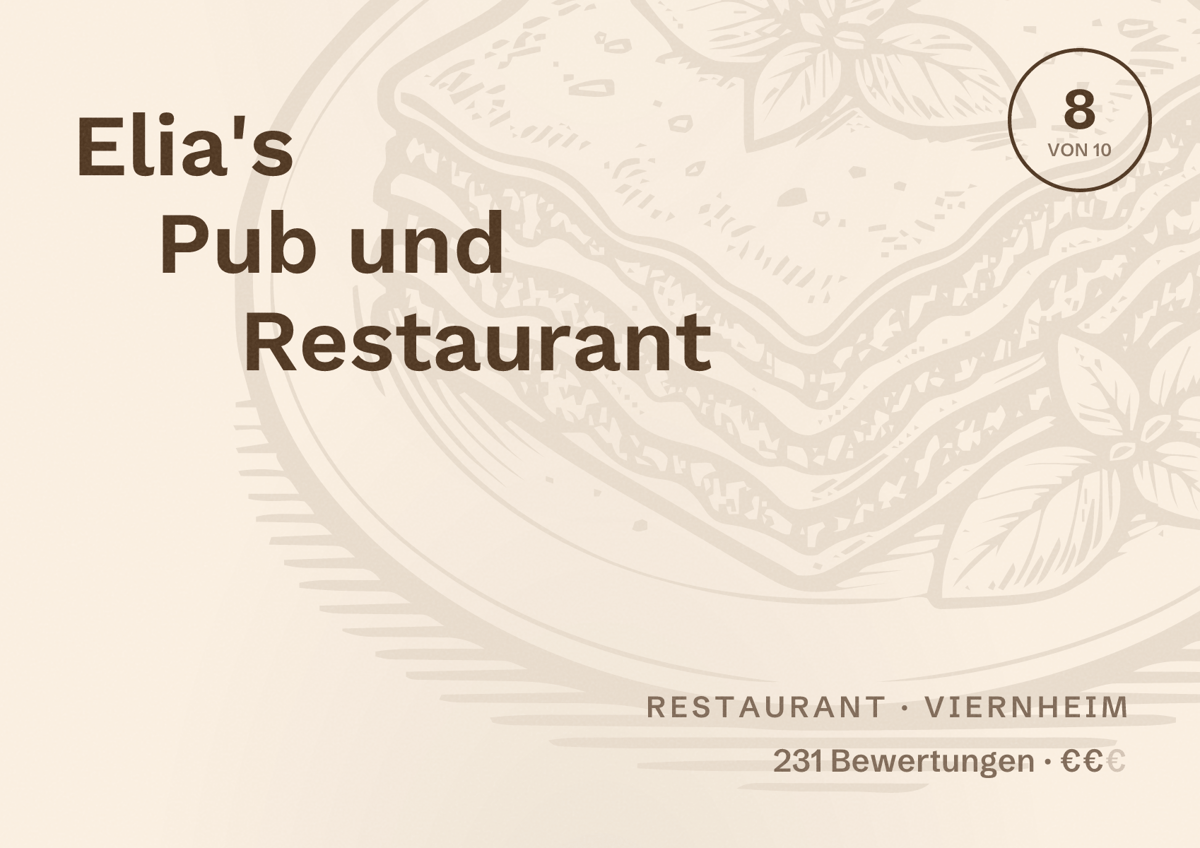 Illustriertes Poster von Elia's Pub und Restaurant, Restaurant in Viernheim: Bewertung 8 von 10 aus 231 Bewertungen, Preisniveau €€