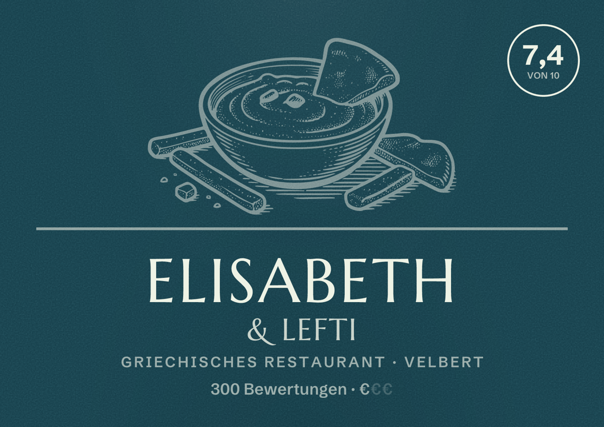 Illustriertes Poster von Elisabeth & Lefti, Griechisches Restaurant in Velbert: Bewertung 7,4 von 10 aus 300 Bewertungen, Preisniveau €