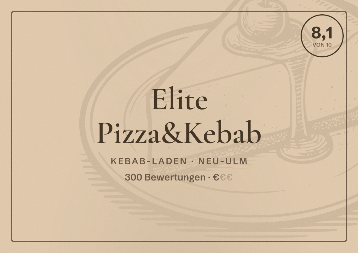 Illustriertes Poster von Elite Pizza&Kebab, Kebab-Laden in Neu-Ulm: Bewertung 8,1 von 10 aus 300 Bewertungen, Preisniveau €