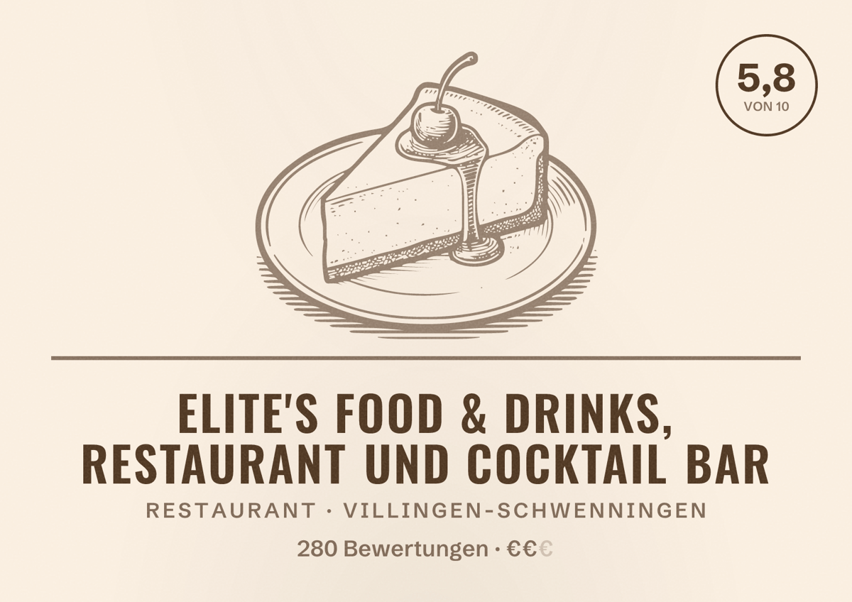 Illustriertes Poster von Elite's Food & Drinks, Restaurant Und Cocktail Bar, Restaurant in Villingen-Schwenningen: Bewertung 5,8 von 10 aus 280 Bewertungen, Preisniveau €€