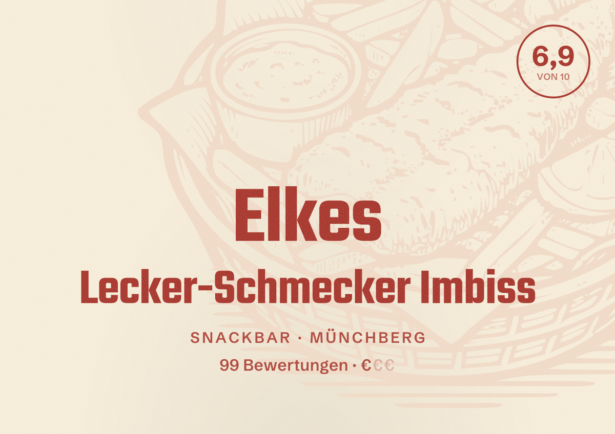 Illustriertes Poster von Elkes Lecker-Schmecker Imbiss, Snackbar in Münchberg: Bewertung 6,9 von 10 aus 99 Bewertungen, Preisniveau €