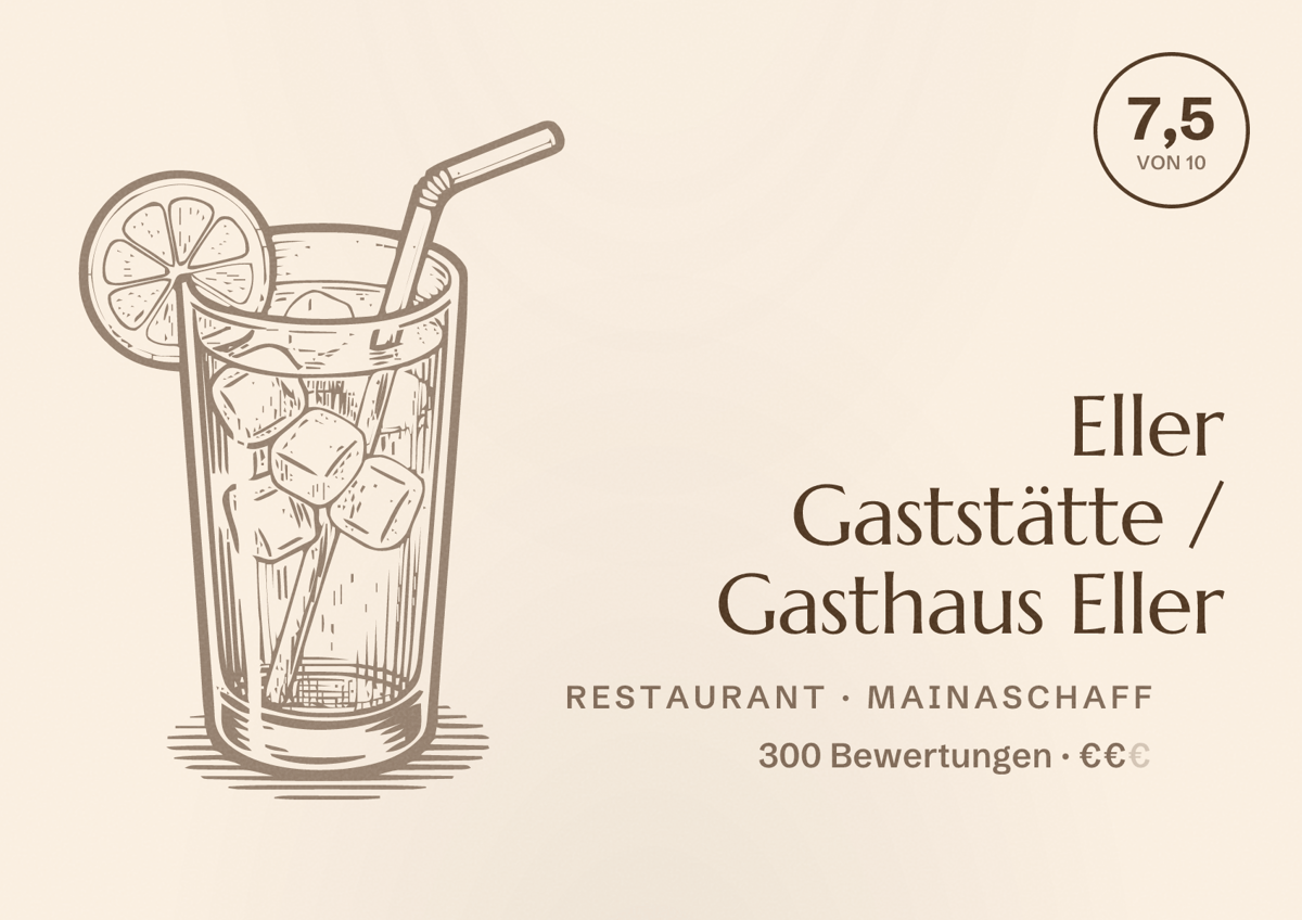 Illustriertes Poster von Eller Gaststätte / Gasthaus Eller, Restaurant in Mainaschaff: Bewertung 7,5 von 10 aus 300 Bewertungen, Preisniveau €€