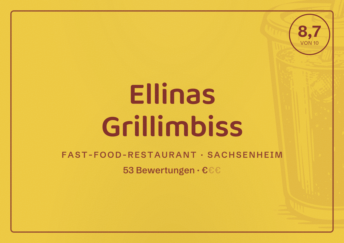 Illustriertes Poster von Ellinas Grillimbiss, Fast-Food-Restaurant in Sachsenheim: Bewertung 8,7 von 10 aus 53 Bewertungen, Preisniveau €