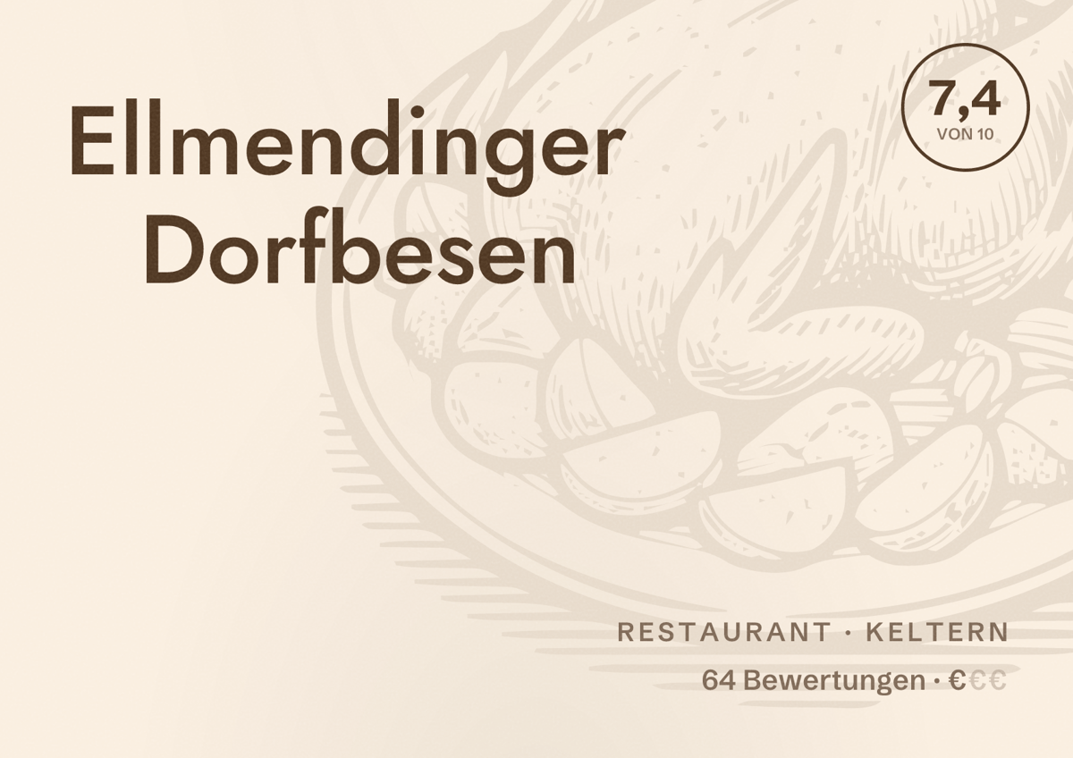 Illustriertes Poster von Ellmendinger Dorfbesen, Restaurant in Keltern: Bewertung 7,4 von 10 aus 64 Bewertungen, Preisniveau €