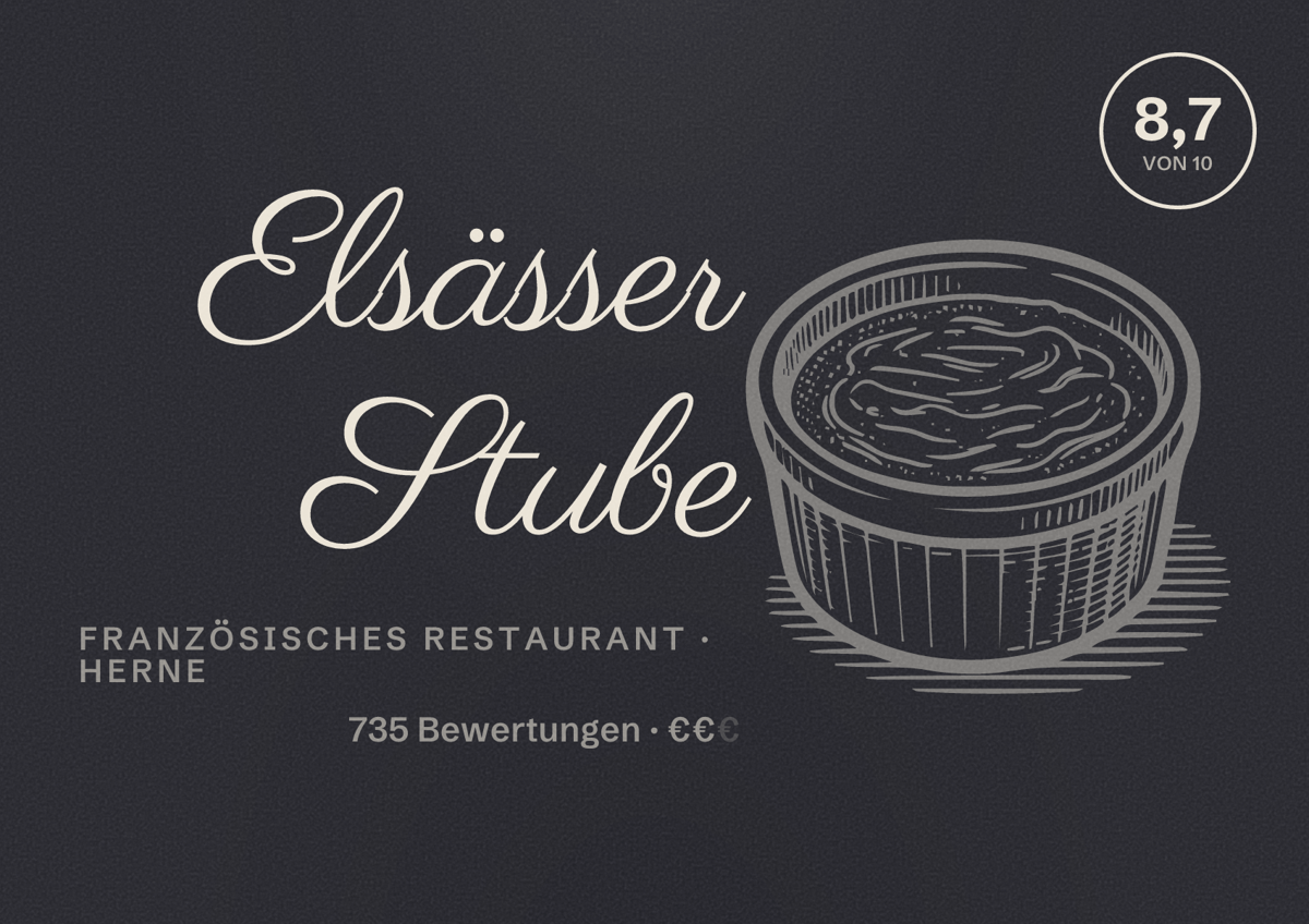 Illustriertes Poster von Elsässer Stube, Französisches Restaurant in Herne: Bewertung 8,7 von 10 aus 735 Bewertungen, Preisniveau €€