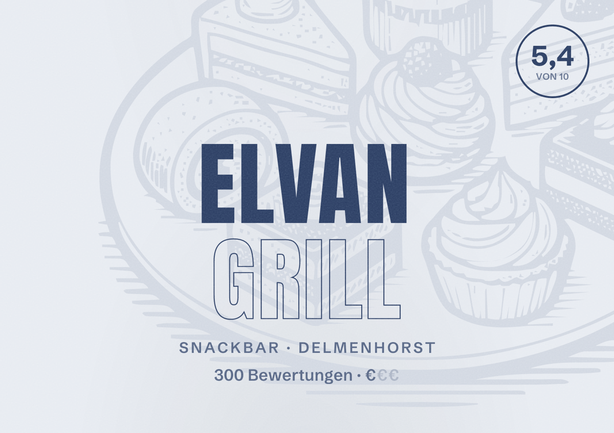 Illustriertes Poster von Elvan Grill, Snackbar in Delmenhorst: Bewertung 5,4 von 10 aus 300 Bewertungen, Preisniveau €