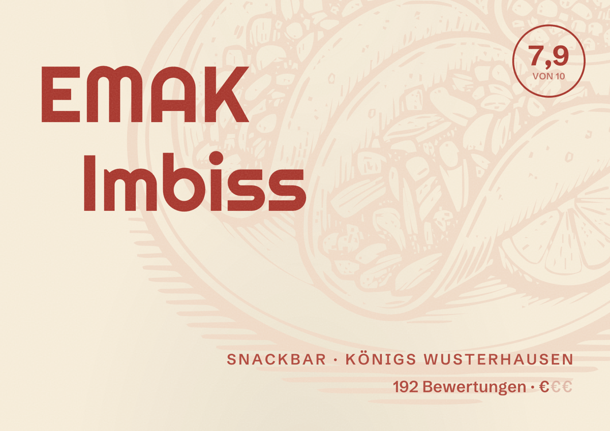 Illustriertes Poster von EMAK Imbiss, Snackbar in Königs Wusterhausen: Bewertung 7,9 von 10 aus 192 Bewertungen, Preisniveau €