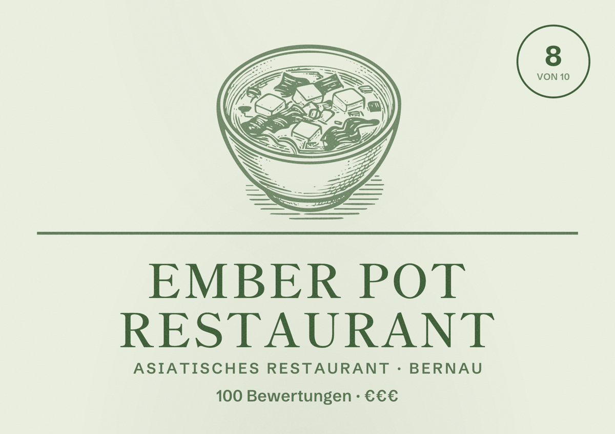 Illustriertes Poster von Ember Pot Restaurant, Asiatisches Restaurant in Bernau: Bewertung 8 von 10 aus 100 Bewertungen, Preisniveau €€€