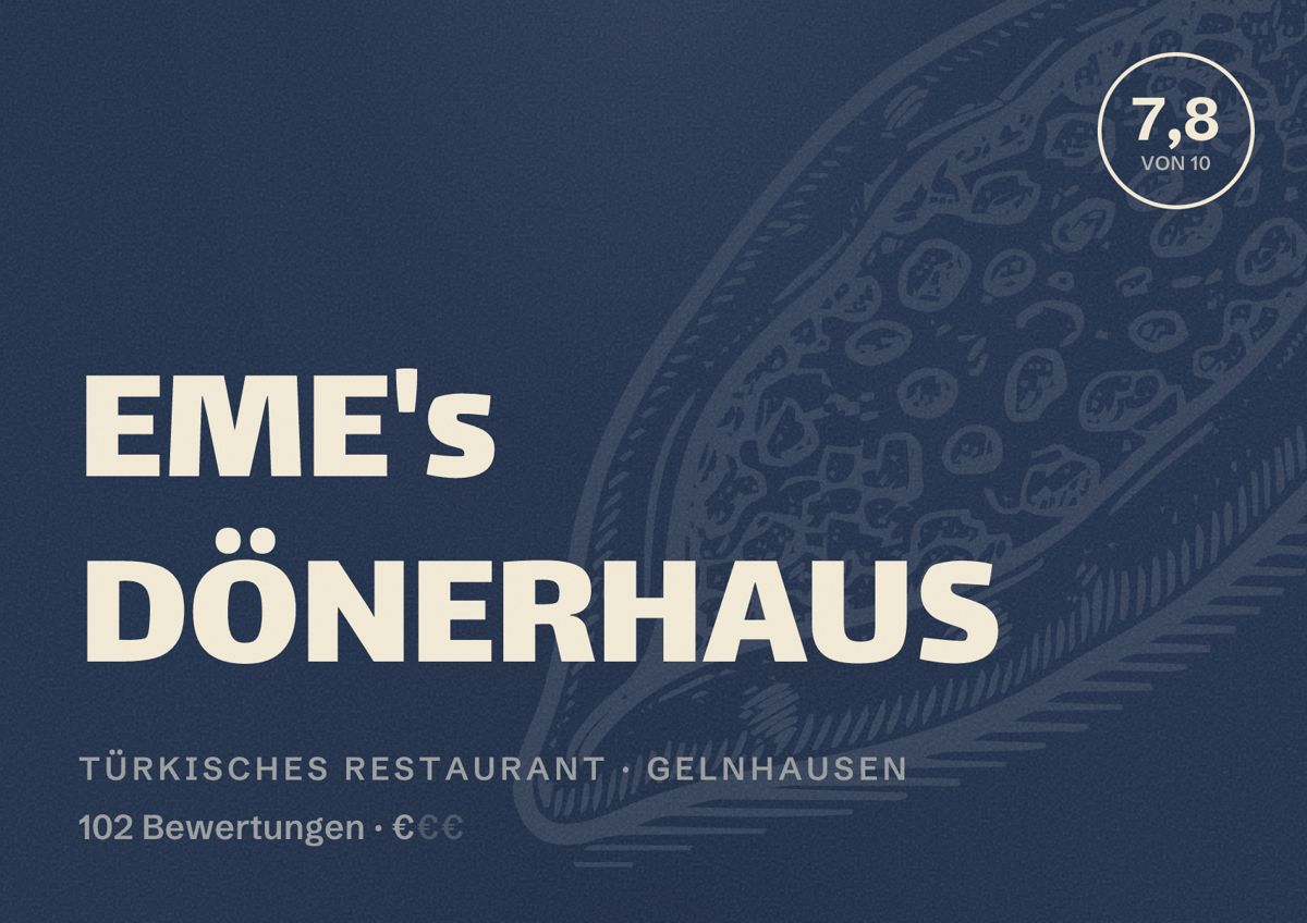 Illustriertes Poster von EME's DÖNERHAUS, Türkisches Restaurant in Gelnhausen: Bewertung 7,8 von 10 aus 102 Bewertungen, Preisniveau €