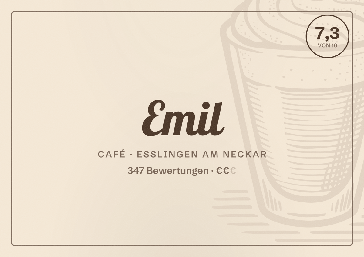 Illustriertes Poster von Emil, Café in Esslingen am Neckar: Bewertung 7,3 von 10 aus 347 Bewertungen, Preisniveau €€
