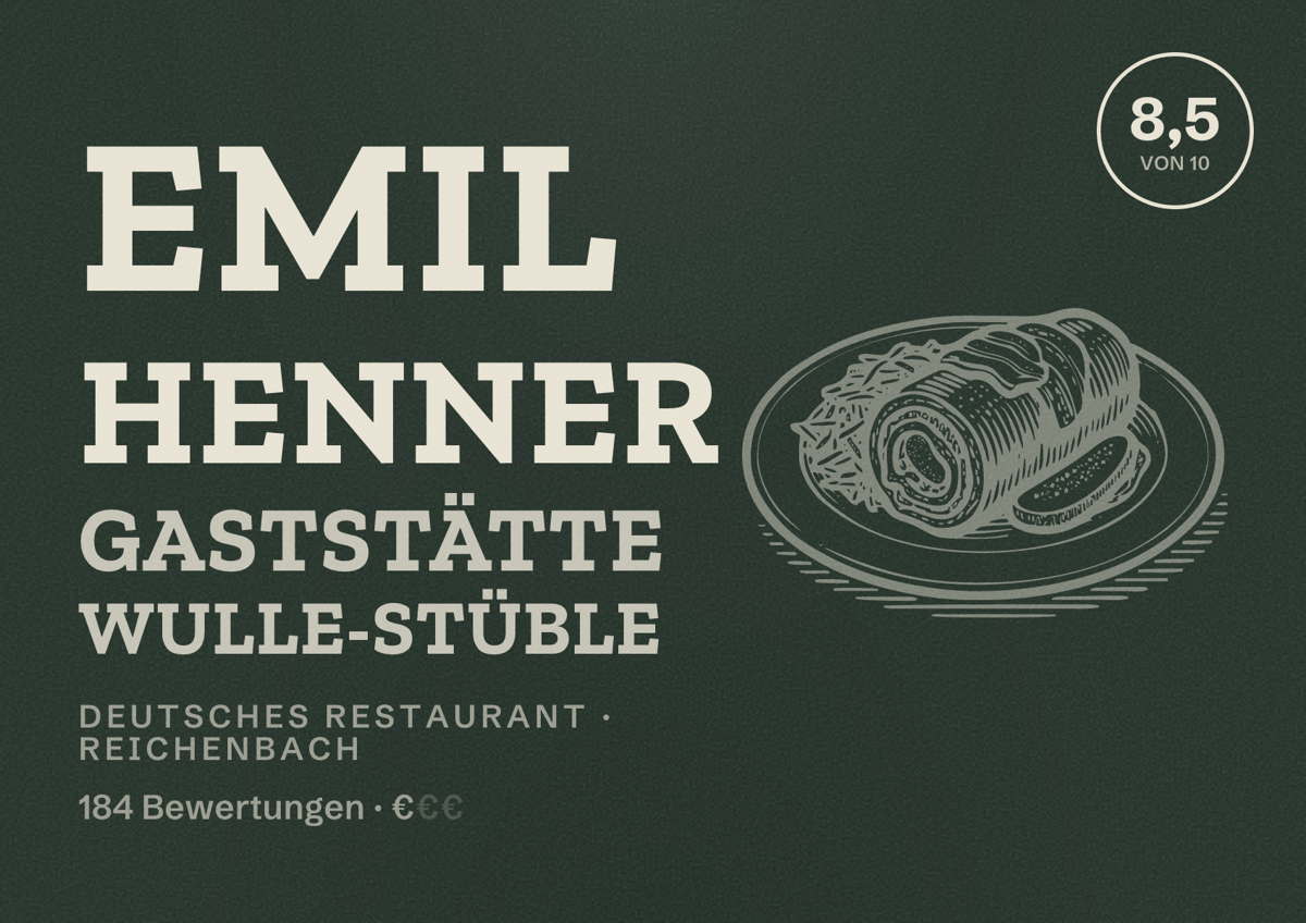 Illustriertes Poster von Emil Henner Gaststätte Wulle-Stüble, Deutsches Restaurant in Reichenbach: Bewertung 8,5 von 10 aus 184 Bewertungen, Preisniveau €