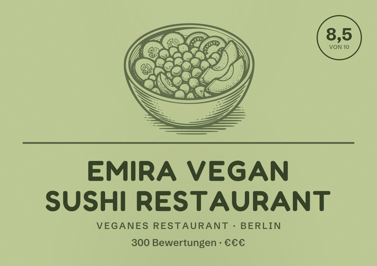 Illustriertes Poster von Emira Vegan Sushi Restaurant, Veganes Restaurant in Berlin: Bewertung 8,5 von 10 aus 300 Bewertungen, Preisniveau €€€