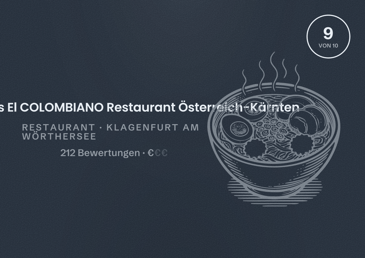 Illustriertes Poster von Empanadas El COLOMBIANO Restaurant Österreich-Kärnten, Restaurant in Klagenfurt am Wörthersee: Bewertung 9 von 10 aus 212 Bewertungen, Preisniveau €