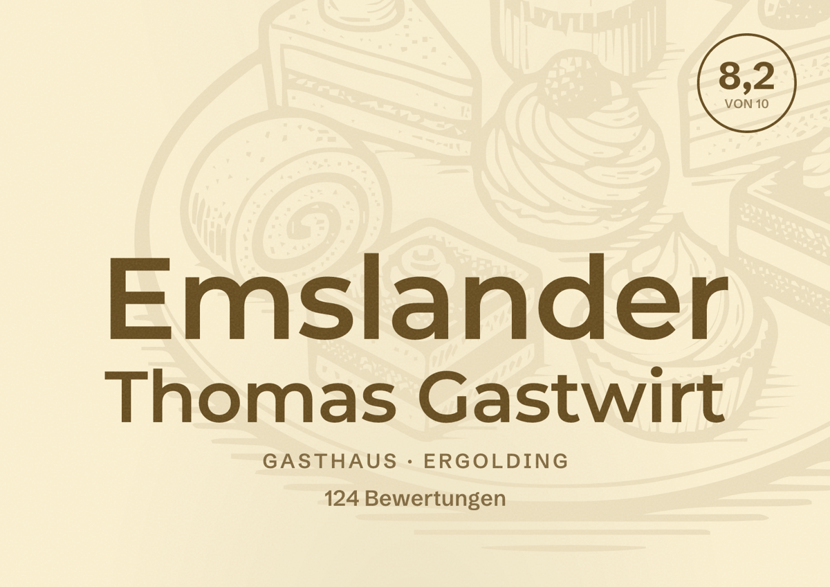 Illustriertes Poster von Emslander Thomas Gastwirt, Gasthaus in Ergolding: Bewertung 8,2 von 10 aus 124 Bewertungen