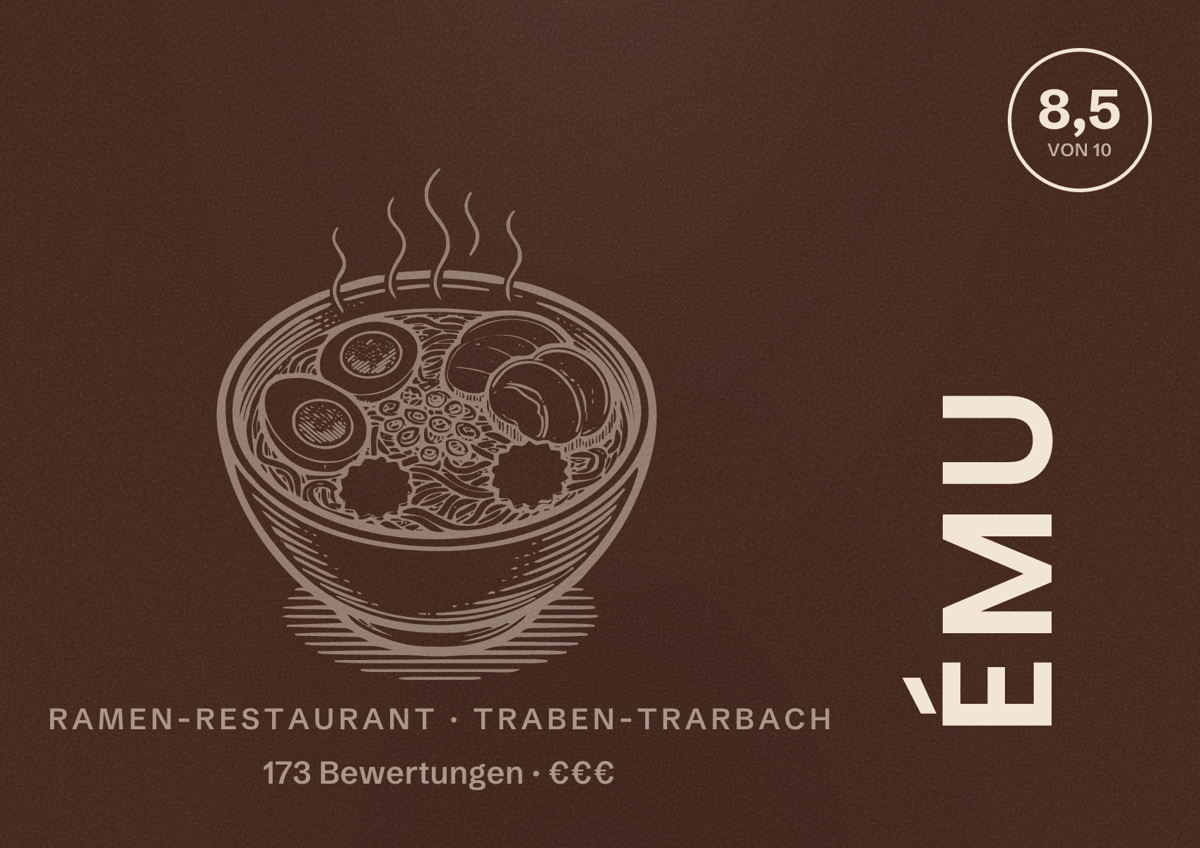 Illustriertes Poster von ému, Ramen-Restaurant in Traben-Trarbach: Bewertung 8,5 von 10 aus 173 Bewertungen, Preisniveau €€€