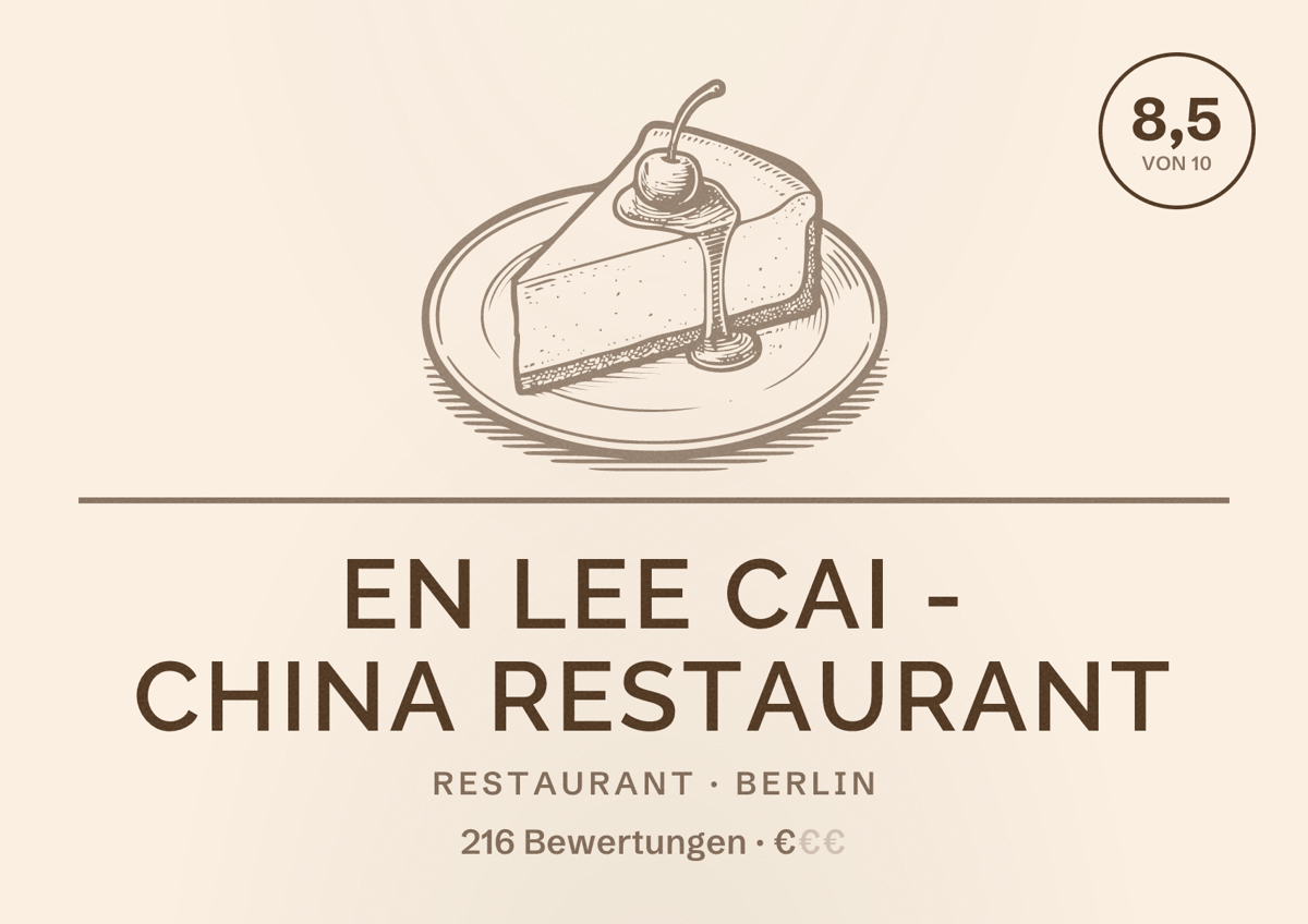 Illustriertes Poster von En Lee Cai - China Restaurant, Restaurant in Berlin: Bewertung 8,5 von 10 aus 216 Bewertungen, Preisniveau €