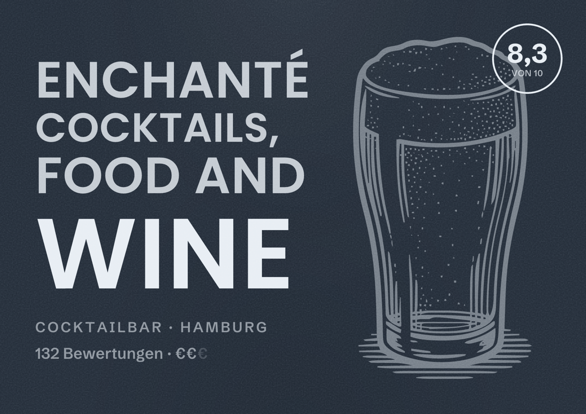 Illustriertes Poster von Enchanté Cocktails, Food and Wine, Cocktailbar in Hamburg: Bewertung 8,3 von 10 aus 132 Bewertungen, Preisniveau €€
