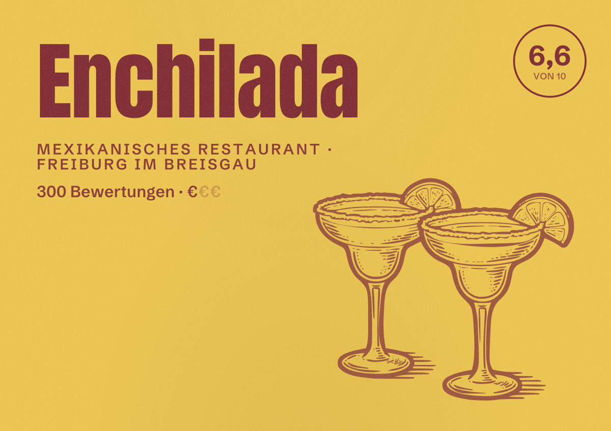 Illustriertes Poster von Enchilada, Mexikanisches Restaurant in Freiburg im Breisgau: Bewertung 6,6 von 10 aus 300 Bewertungen, Preisniveau €