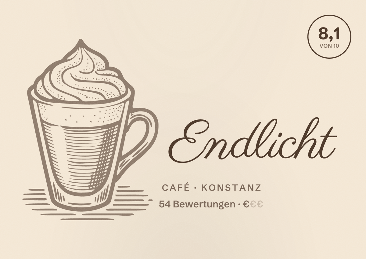 Illustriertes Poster von Endlicht, Café in Konstanz: Bewertung 8,1 von 10 aus 54 Bewertungen, Preisniveau €