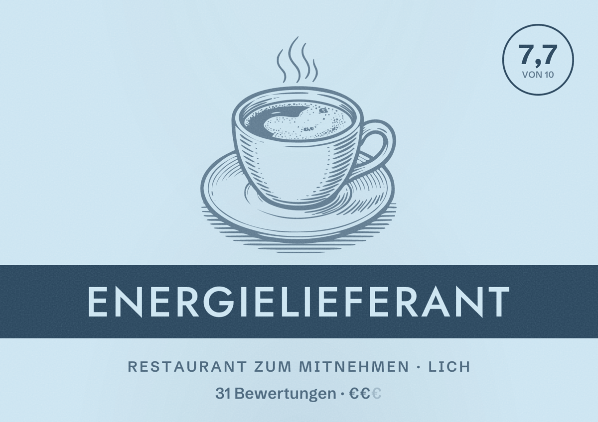 Illustriertes Poster von Energielieferant, Restaurant zum Mitnehmen in Lich: Bewertung 7,7 von 10 aus 31 Bewertungen, Preisniveau €€