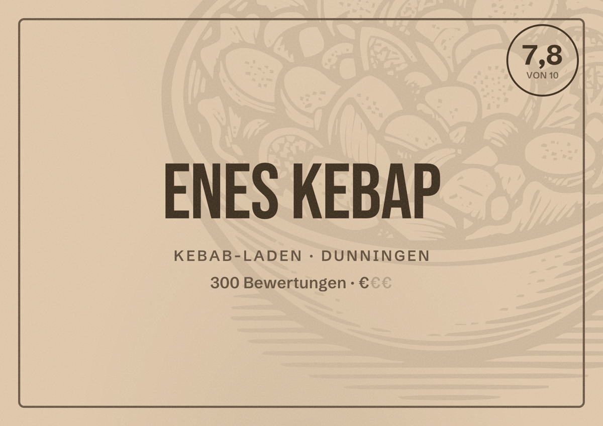 Illustriertes Poster von Enes Kebap, Kebab-Laden in Dunningen: Bewertung 7,8 von 10 aus 300 Bewertungen, Preisniveau €