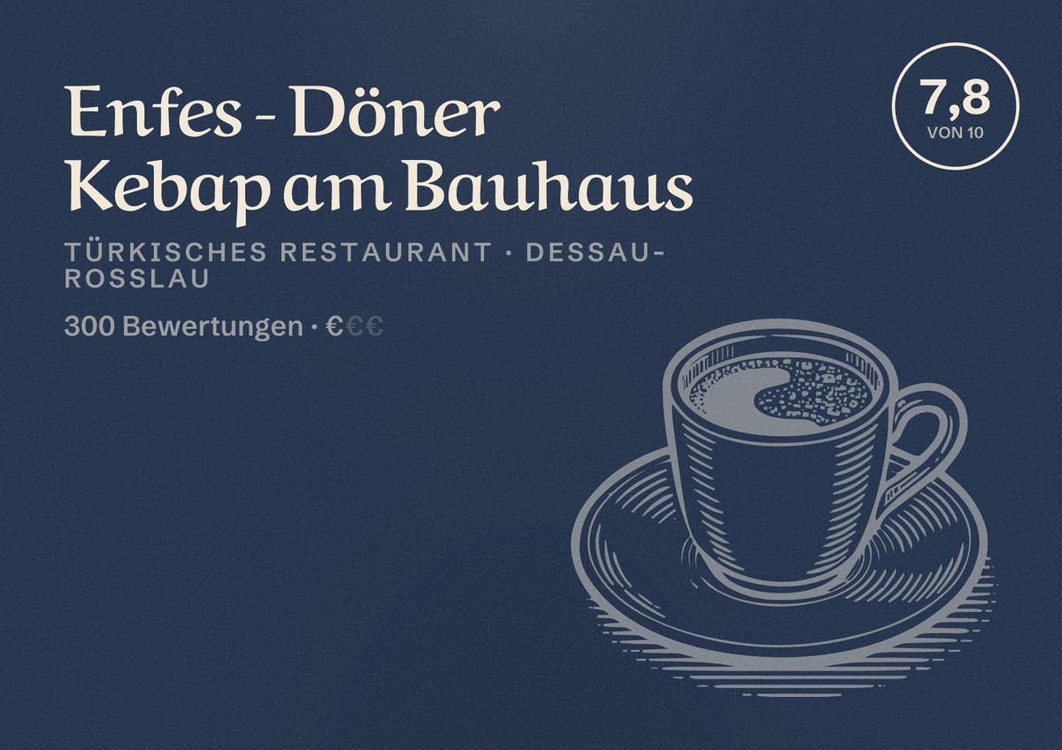 Illustriertes Poster von Enfes - Döner Kebap am Bauhaus, Türkisches Restaurant in Dessau-Roßlau: Bewertung 7,8 von 10 aus 300 Bewertungen, Preisniveau €