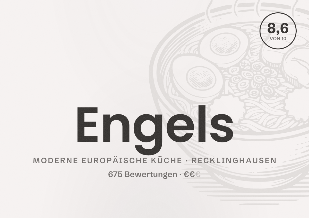 Illustriertes Poster von Engels, Moderne europäische Küche in Recklinghausen: Bewertung 8,6 von 10 aus 675 Bewertungen, Preisniveau €€
