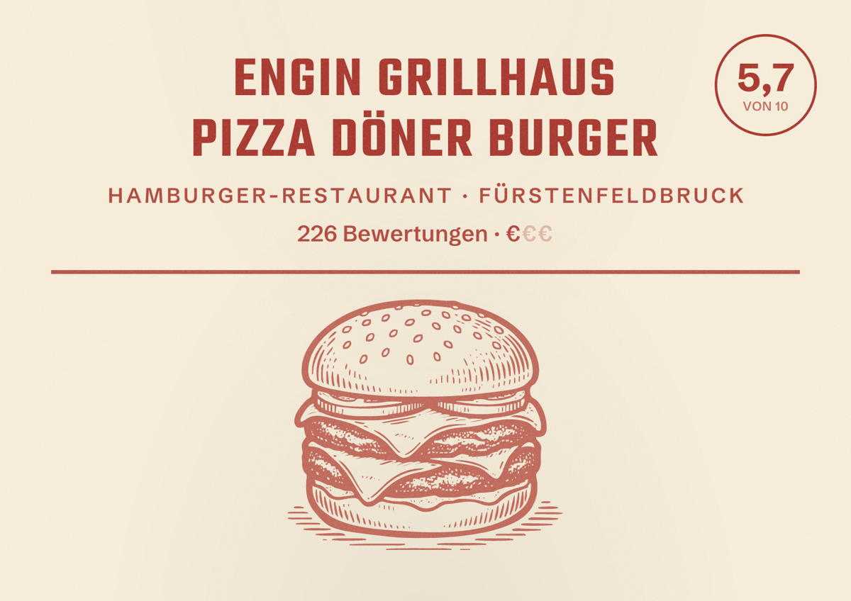 Illustriertes Poster von Engin Grillhaus Pizza Döner Burger, Hamburger-Restaurant in Fürstenfeldbruck: Bewertung 5,7 von 10 aus 226 Bewertungen, Preisniveau €