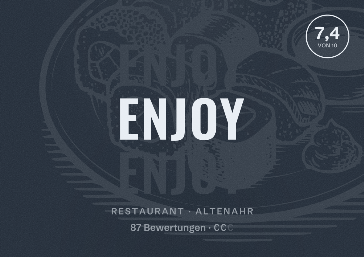 Illustriertes Poster von Enjoy, Restaurant in Altenahr: Bewertung 7,4 von 10 aus 87 Bewertungen, Preisniveau €€