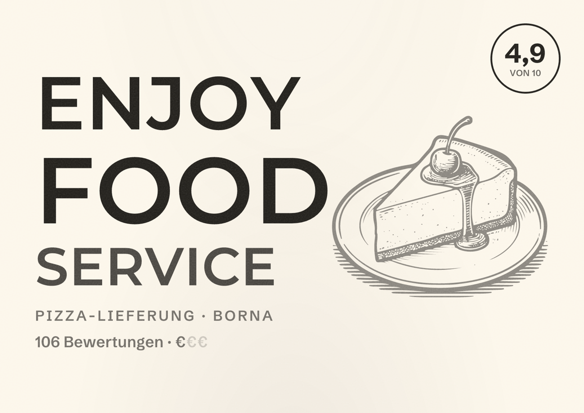 Illustriertes Poster von Enjoy Food Service, Pizza-Lieferung in Borna: Bewertung 4,9 von 10 aus 106 Bewertungen, Preisniveau €