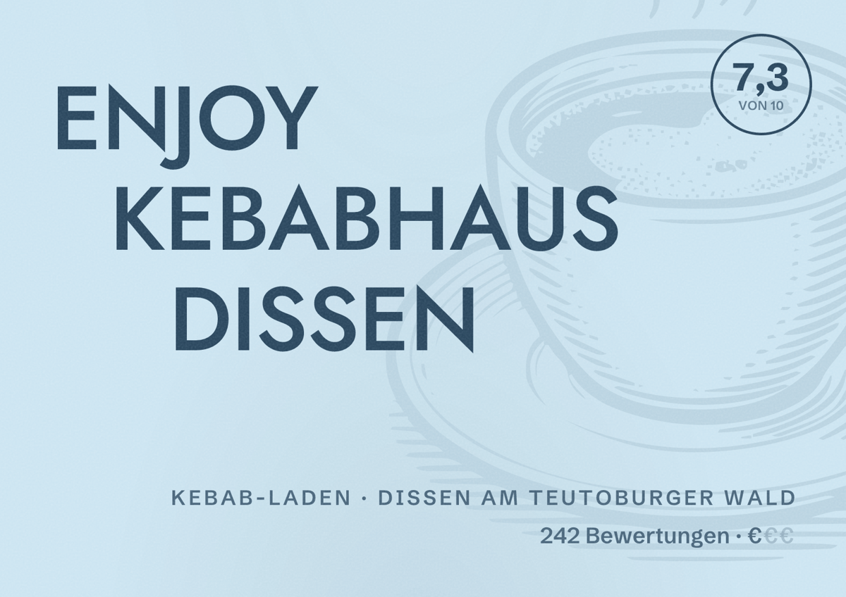 Illustriertes Poster von ENJOY KEBABHAUS DISSEN, Kebab-Laden in Dissen am Teutoburger Wald: Bewertung 7,3 von 10 aus 242 Bewertungen, Preisniveau €