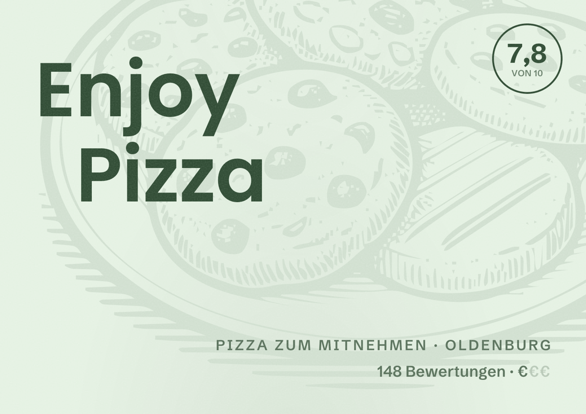 Illustriertes Poster von Enjoy Pizza, Pizza zum Mitnehmen in Oldenburg: Bewertung 7,8 von 10 aus 148 Bewertungen, Preisniveau €