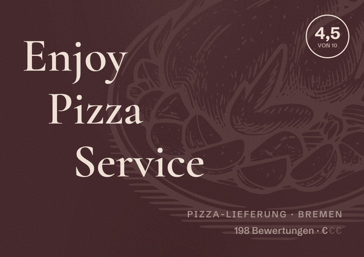 Illustriertes Poster von Enjoy Pizza Service, Pizza-Lieferung in Bremen: Bewertung 4,5 von 10 aus 198 Bewertungen, Preisniveau €