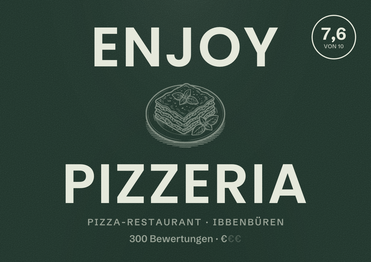 Illustriertes Poster von Enjoy Pizzeria, Pizza-Restaurant in Ibbenbüren: Bewertung 7,6 von 10 aus 300 Bewertungen, Preisniveau €