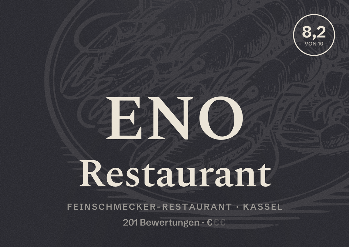Illustriertes Poster von ENO Restaurant, Feinschmecker-Restaurant in Kassel: Bewertung 8,2 von 10 aus 201 Bewertungen, Preisniveau €