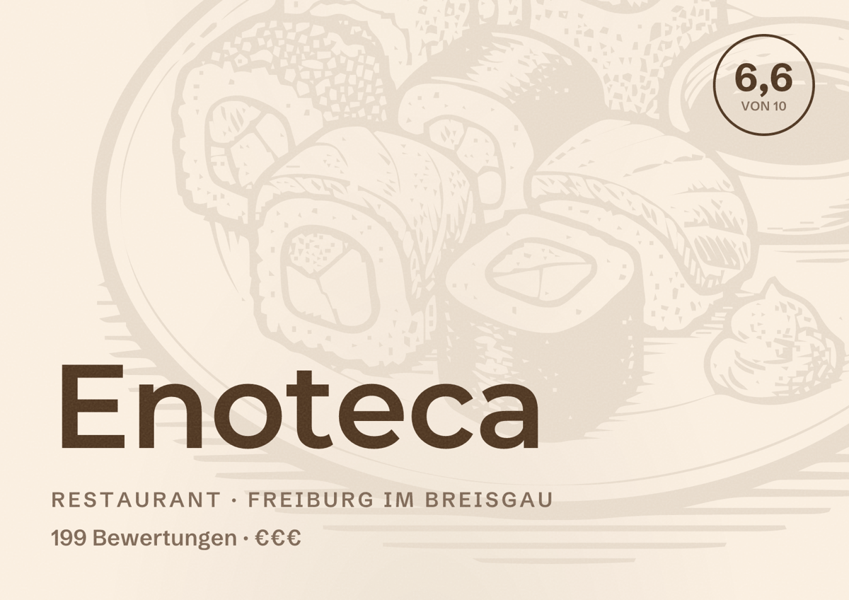 Illustriertes Poster von Enoteca, Restaurant in Freiburg im Breisgau: Bewertung 6,6 von 10 aus 199 Bewertungen, Preisniveau €€€