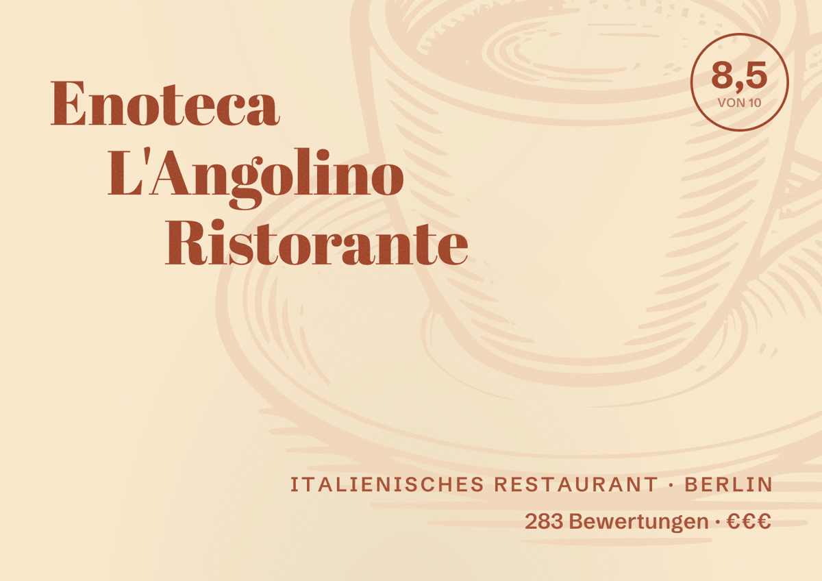 Illustriertes Poster von Enoteca L'Angolino Ristorante, Italienisches Restaurant in Berlin: Bewertung 8,5 von 10 aus 283 Bewertungen, Preisniveau €€€