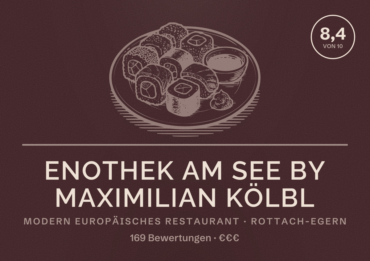 Illustriertes Poster von Enothek am See by Maximilian Kölbl, Modern europäisches Restaurant in Rottach-Egern: Bewertung 8,4 von 10 aus 169 Bewertungen, Preisniveau €€€
