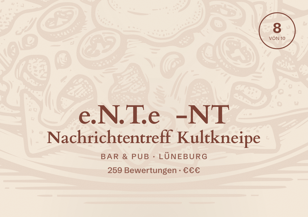 Illustriertes Poster von e.N.T.e -NT Nachrichtentreff Kultkneipe, Bar & Pub in Lüneburg: Bewertung 8 von 10 aus 259 Bewertungen, Preisniveau €€€